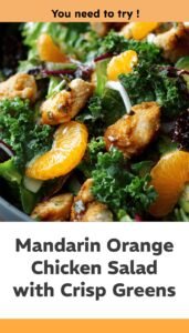 Mandarin Orange Chicken Salad with Crisp Greens