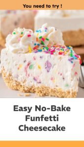 No-Bake Funfetti Cheesecake Delight