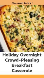 Overnight Holiday Breakfast Casserole for a Crowd