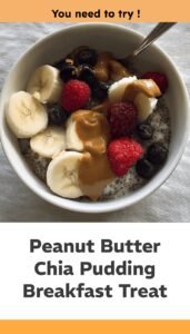 Peanut Butter Chia Pudding: A Fiber-Rich Breakfast Delight