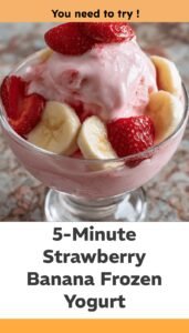 Quick Strawberry Banana Frozen Yogurt in 5 Minutes