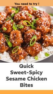 Quick Sweet-Spicy Sesame Chicken Bites