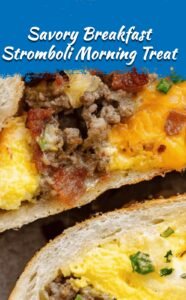 Savory Breakfast Stromboli Morning Delight