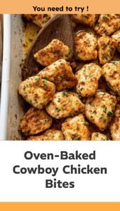 Savory Oven-Baked Cowboy Chicken Bites