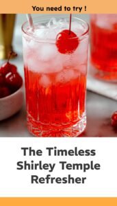 Shirley Temple Classic Refreshing Drink