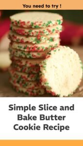 Simple Slice and Bake Butter Cookies