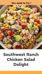Southwest Chicken Ranch Salad Delight