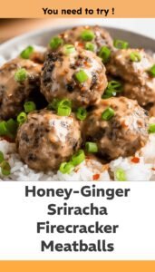 Spicy Honey-Ginger Firecracker Meatballs
