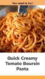 Tomato Boursin Pasta in 20 Minutes