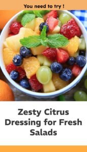 Zesty Citrus Fruit Salad Dressing